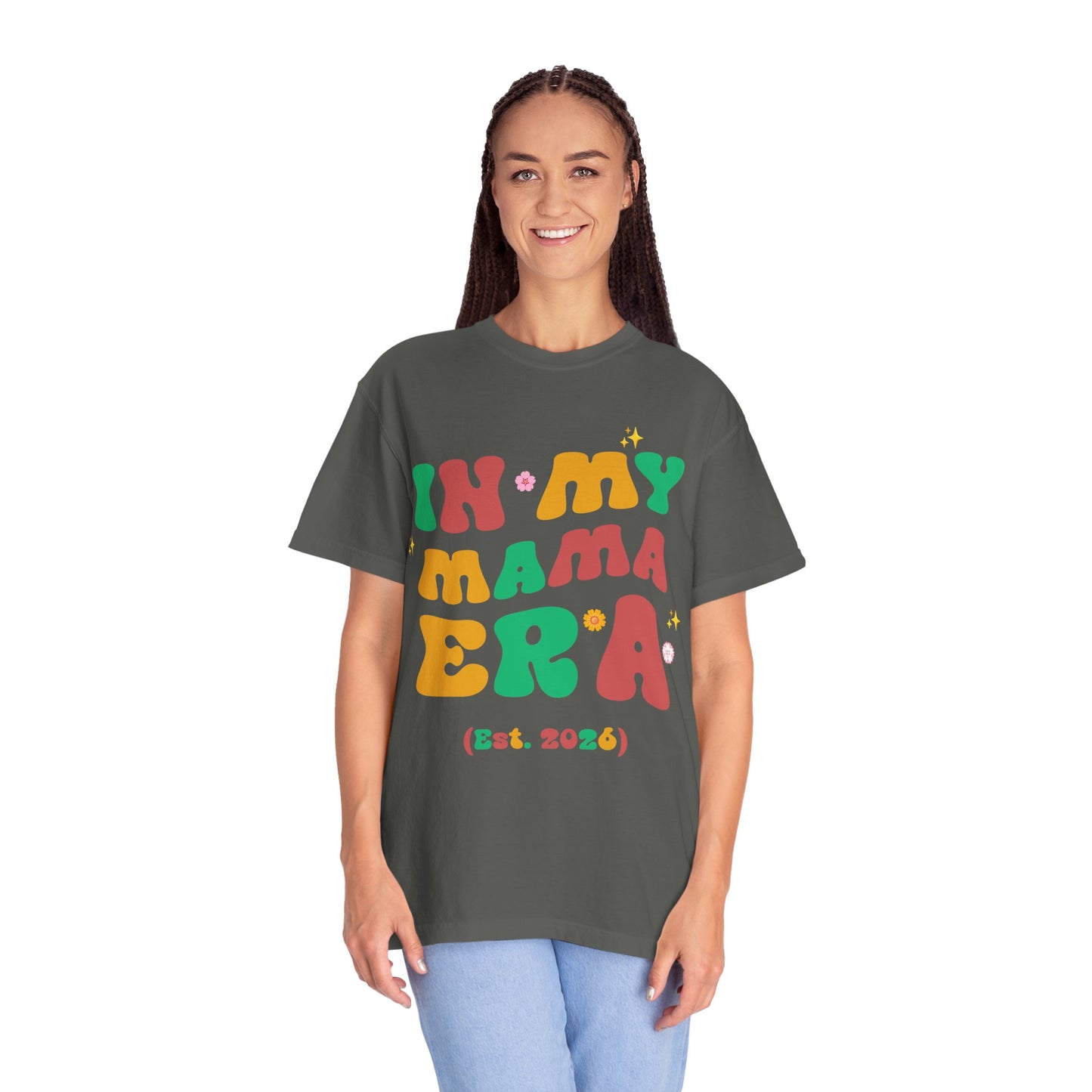 In My Mama Era (Est. 2026) T-Shirt